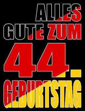 Alles Gute zum 44. Geburtstag