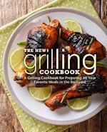 The New Grilling Cookbook