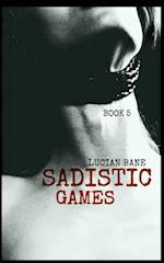 Sadistic Games