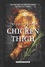 The Great Taste of Chicken Thigh