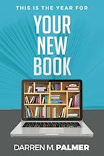 This Is The Year For Your New Book