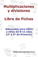 Multiplicaciones y Divisiones - Libro de Fichas