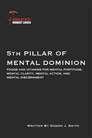 5th Pillar of Mental Dominion