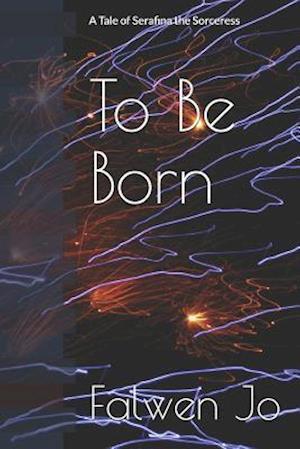 To Be Born