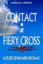 Contact at Fiery Cross