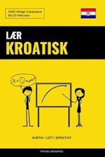 Lær Kroatisk - Hurtig / Lett / Effektivt