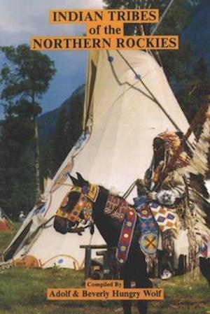 Indian Tribes of the Northern Rockies