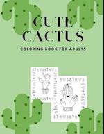 Cute Cactus Coloring Book for Adults