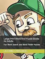 Large Print Word Find Puzzle Books for Adults