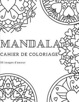 Cahier de Coloriage Mandala