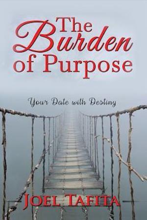 The Burden of Purpose