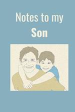 Notes to My Son