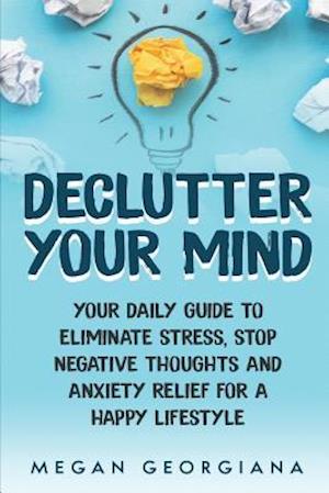 Declutter Your Mind