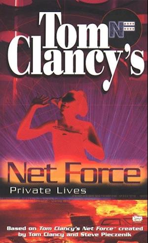 Tom Clancy's Net Force: Private Lives