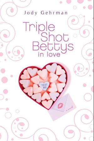 Triple Shot Bettys in Love