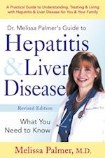 Dr. Melissa Palmer's Guide To Hepatitis and Liver Disease