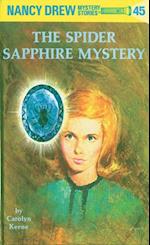 Nancy Drew 45: The Spider Sapphire Mystery