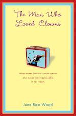 Man Who Loved Clowns