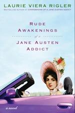 Rude Awakenings of a Jane Austen Addict