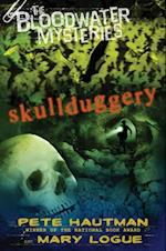 Bloodwater Mysteries: Skullduggery