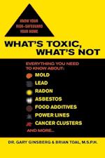 What's Toxic, What's Not