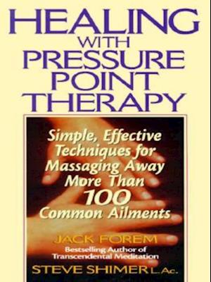 Healing with Pressure Point Therapy