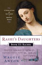Rashi's Daughters, Book III: Rachel