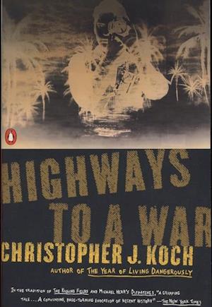 Highways to a War