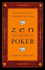 Zen and the Art of Poker