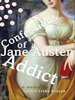 Confessions of a Jane Austen Addict