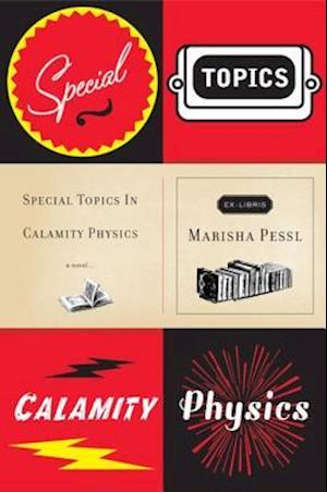 Special Topics in Calamity Physics