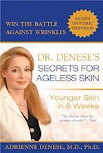 Dr. Denese's Secrets for Ageless Skin