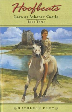 Hoofbeats: Lara at Athenry Castle Book 3