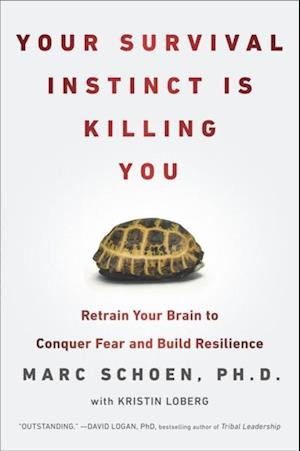 Your Survival Instinct Is Killing You