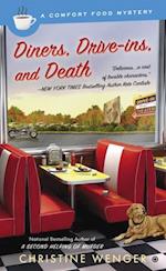 Diners, Drive-Ins, and Death