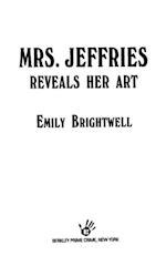 Mrs. Jeffries Reveals Her Art