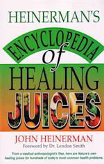 Heinerman's Encyclopedia of Healing Juices