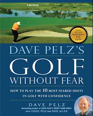 Dave Pelz's Golf without Fear