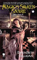 Magic's Silken Snare (Silken Magic # 1)