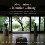 Meditations on Intention and Being