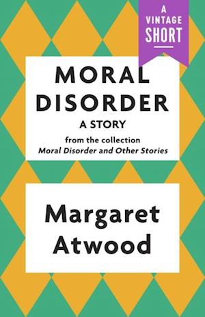 Moral Disorder: A Story