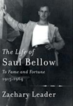 Life of Saul Bellow, Volume 1