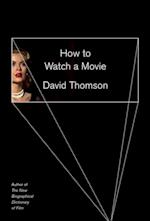 How to Watch a Movie