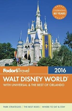 Fodor's Walt Disney World 2016