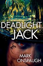 Deadlight Jack