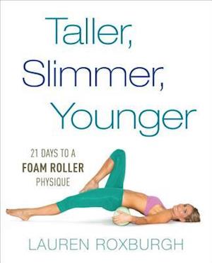 Taller, Slimmer, Younger