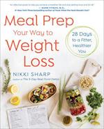 Meal Prep Your Way to Weight Loss