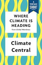 Where Climate Is Heading