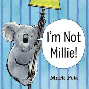 I'm Not Millie!