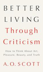 Better Living Through Criticism